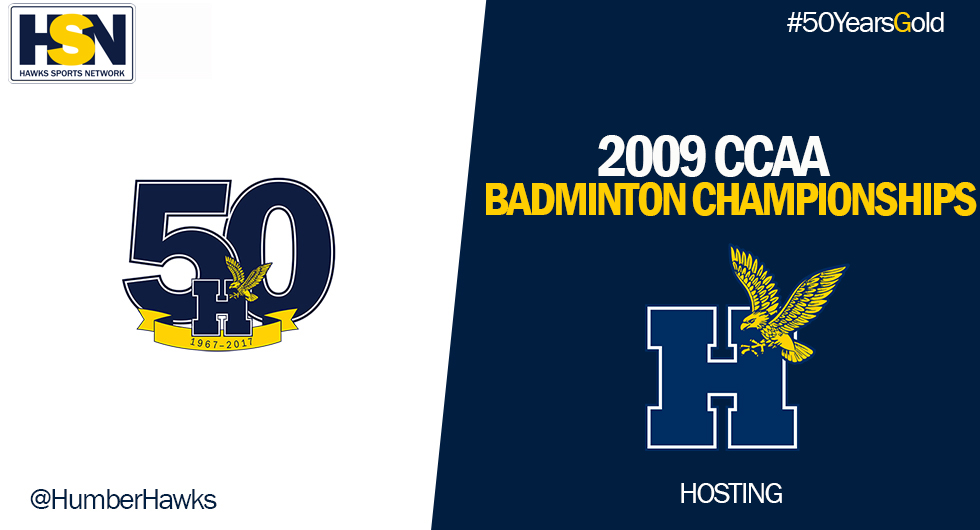 HAWKS HOST 2009 CCAA BADMINTON CHAMPIONSHIP; CAPTURE TWO MEDALS