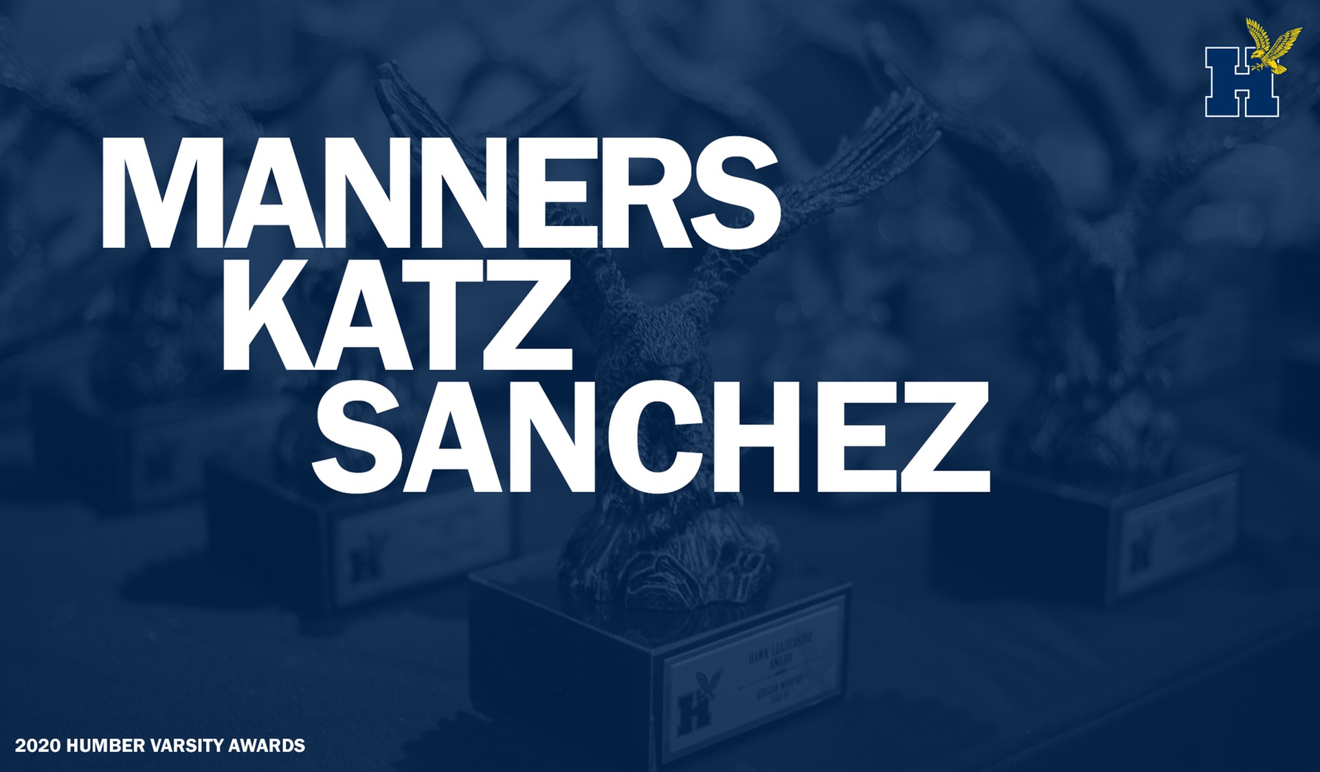 2020 Humber Varsity Awards: Manners, Katz, Sanchez